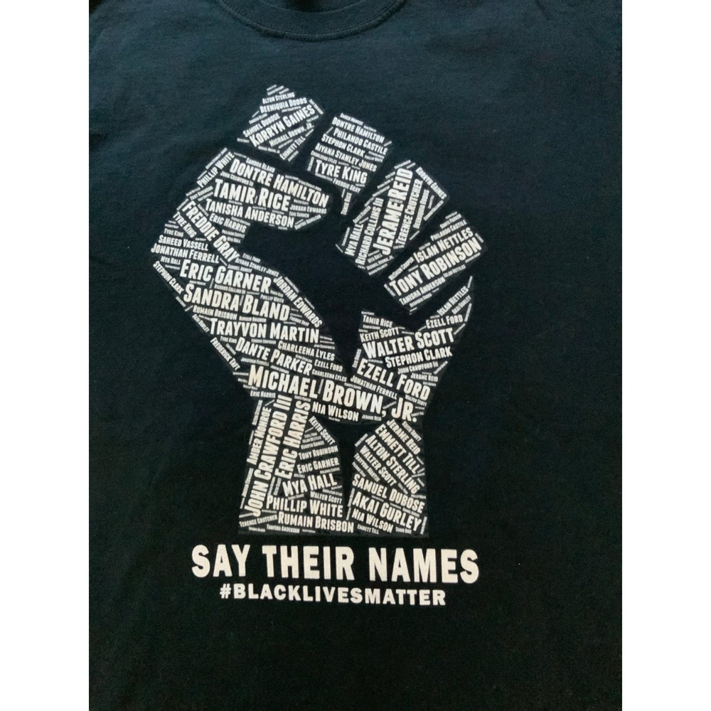 Fruit of the Loom, Say Their Name , Black Lives Matter T-Shirt size Medium